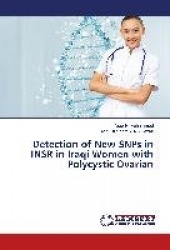 Detection of New SNPs in INSR in Iraqi Women with Polycystic Ovarian