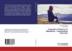 Cognitive Patterns In Obsessive - Compulsive Disorder