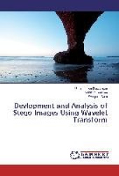 Devlopment and Analysis of Stego Images Using Wavelet Transform