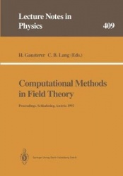 Computational Methods in Field Theory - Proceedings of the 31. Internationale Universitätswochen für Kern- und Teilchenphysik, S