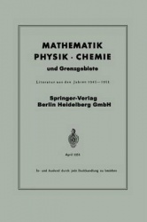 Mathematik, Physik · Chemie und Grenzgebiete - Literatur aus den Jahren 1945–1951