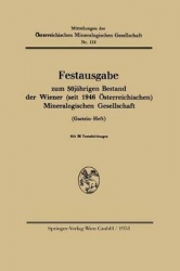 Festausgabe zum 50jährigen Bestand der Wiener (seit 1946 Österreichischen) Mineralogischen Gesellschaft