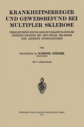 Krankheitserreger und Gewebsbefund bei Multipler Sklerose - Vergleichend-Histologisch-Parasitologische Untersuchungen bei Multip
