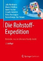 Die Rohstoff-Expedition : Entdecke, was in (d)einem Handy steckt
