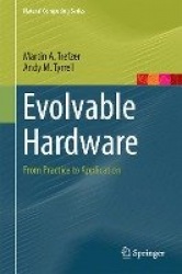 Evolvable Hardware : From Practice to Application