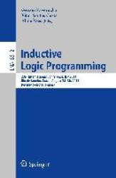 Inductive Logic Programming - 23rd International Conference, ILP 2013, Rio de Janeiro, Brazil, August 28-30, 2013, Revised Selec