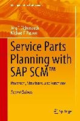 Service Parts Planning with SAP SCM™ - Processes, Structures, and Functions