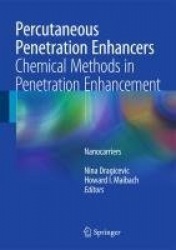 Percutaneous Penetration Enhancers Chemical Methods in Penetration Enhancement : Nanocarriers