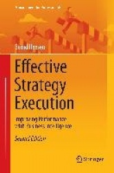 Effective Strategy Execution : Improving Performance with Business Intelligence