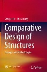 Comparative Design of Structures - Concepts and Methodologies