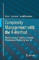 Complexity Management with the K-Method : Price Structures, IT and Controlling for Procurement of Packaging Materials