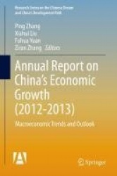 Annual Report on China’s Economic Growth : Macroeconomic Trends and Outlook
