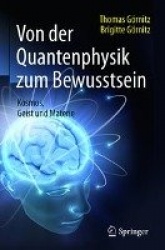 Von der Quantenphysik zum Bewusstsein : Kosmos, Geist und Materie
