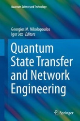 Quantum State Transfer and Network Engineering
