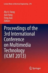Proceedings of the 3rd International Conference on Multimedia Technology (ICMT 2013)