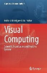 Visual Computing - Scientific Visualization and Imaging Systems