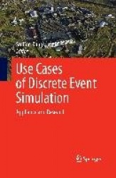 Use Cases of Discrete Event Simulation - Appliance and Research