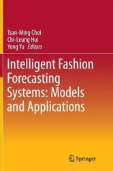Intelligent Fashion Forecasting Systems: Models and Applications