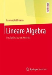 Lineare Algebra - Im Algebraischen Kontext
