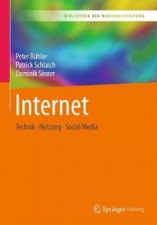 Internet - Technik – Nutzung – Social Media