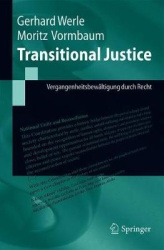 Transitional Justice : Vergangenheitsbewältigung durch Recht