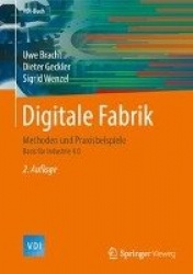 Digitale Fabrik : Methoden und Praxisbeispiele