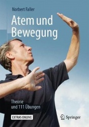 Atem und Bewegung - Theorie und 111 Übungen
