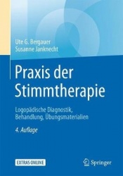 Praxis der Stimmtherapie : Logopädische Diagnostik, Behandlung, Übungsmaterialien