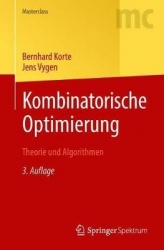 Kombinatorische Optimierung : Theorie und Algorithmen