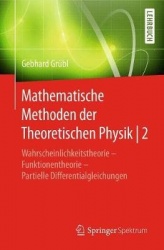 Mathematische Methoden der Theoretischen Physik | 2 - Wahrscheinlichkeitstheorie – Funktionentheorie - Partielle Differentialgle