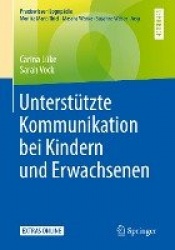 Unterstützte Kommunikation bei Kindern und Erwachsenen