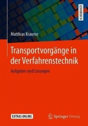 Transportvorgänge in der Verfahrenstechnik : Aufgaben und Lösungen