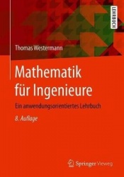 Mathematik für Ingenieure : Ein anwendungsorientiertes Lehrbuch