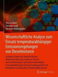Wissenschaftliche Analyse zum Einsatz temperaturabhängiger Emissionsregelungen von Dieselmotoren : Technische Studie zum Stand d