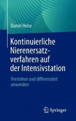 Kontinuierliche Nierenersatzverfahren auf der Intensivstation : Verstehen und differenziert anwenden