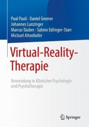 Virtual-Reality-Therapie : Anwendung in Klinischer Psychologie und Psychotherapie