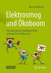 Elektrosmog und Ökoboom : Ein naturwissenschaftlicher Blick auf populäres Halbwissen