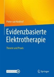 Evidenzbasierte Elektrotherapie - Theorie und Praxis