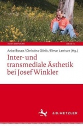 Inter- und transmediale Ästhetik bei Josef Winkler