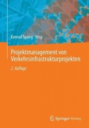 Projektmanagement von Verkehrsinfrastrukturprojekten