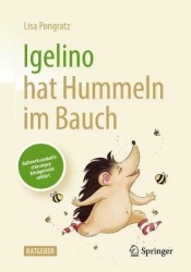 Igelino hat Hummeln im Bauch : Aufmerksamkeitsstörungen kindgerecht erklärt