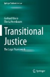 Transitional Justice : The Legal Framework