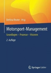 Motorsport-Management - Grundlagen – Prozesse – Visionen