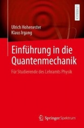 Einführung in die Quantenmechanik - Für Studierende des Lehramts Physik