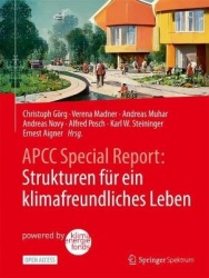 APCC Special Report: Strukturen für ein klimafreundliches Leben
