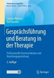 Gesprächsführung und Beratung in der Therapie : Professionelle Kommunikation und Beziehungsgestaltung