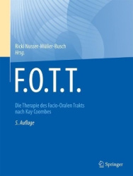 F.O.T.T. : Die Therapie des Facio-Oralen Trakts nach Kay Coombes