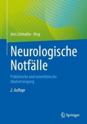 Neurologische Notfälle - Präklinische und innerklinische Akutversorgung