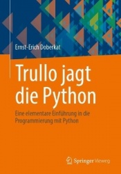 Trullo jagt die Python - Eine elementare Einführung in die Programmierung mit Python