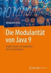 Die Modularität von Java 9 : Projekt Jigsaw und skalierbare Java-Anwendungen